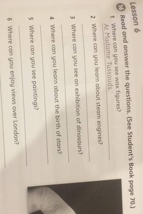 зделать мне не нужен перевод номер 16 Read and answer the questions.(See Student's Book page 70.)​