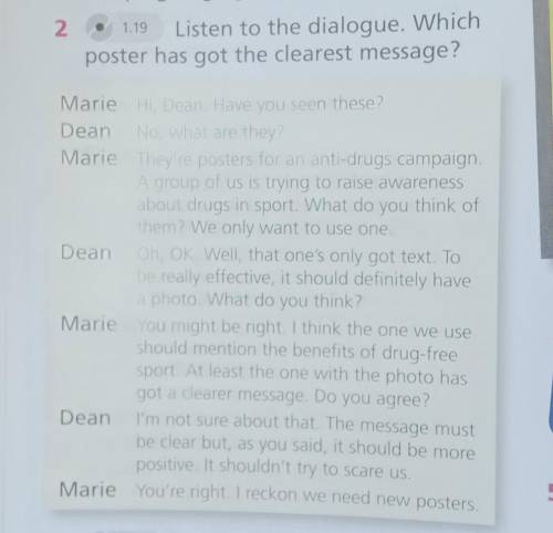 2 1.19Listen to the dialogue. Whichposter has got the clearest message?Marie: Hi, Dean. Have you see