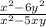 \frac{x { }^{2} - 6y {}^{2} }{x { }^{2} - 5xy}