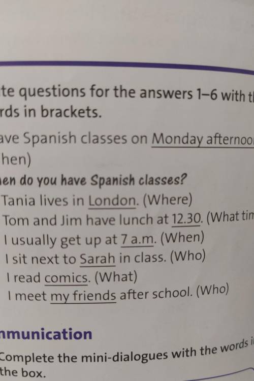 Write questions and short answers for the sentences in exercise 3. I have Spanish classes​