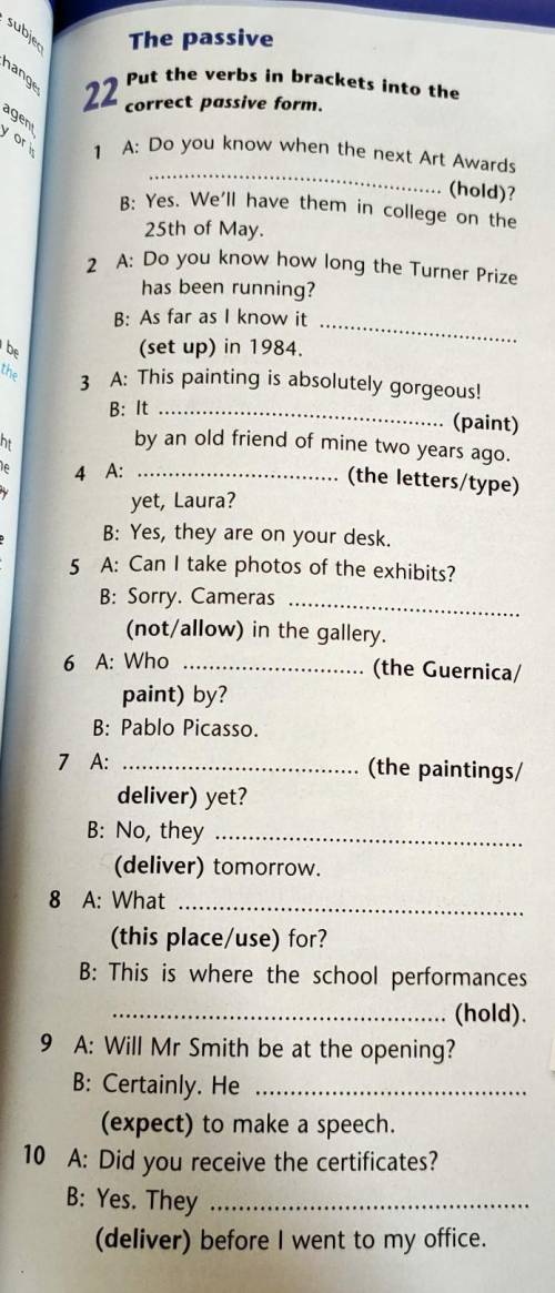 1 A: Do you know when the next Art Awards (hold)?B: Yes. We'll have them in college on the25th of M