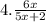 4. \frac{6x}{5x + 2}