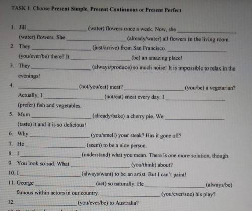 Choose Present Simple, Present Continuous or Present Perfect​