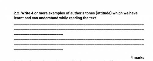 2.2. Write 4 or more examples of authors tones (attitude) which we have learnt and can understand wh