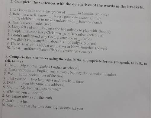 Complete The sentences with the derivatives of the words in the brackets.​