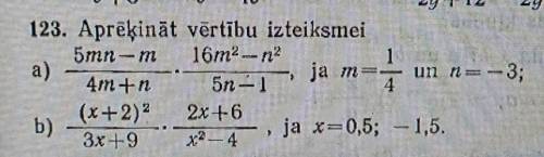 Вычислить значение выражения.a) Если m= 1÷4 и n= -3b) Если x= 0.5; -1.5​