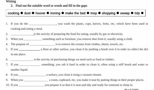 Find out the suitable word or words and fill in the gaps ​