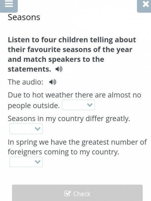 Listen to four children telling about their favourite seasons of the year and match speakers to the