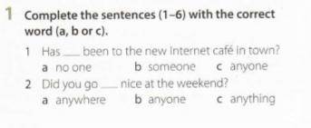 Complete the sentences (1-6) with the correct word (a,b or c). Screenshot attached