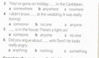 Complete the sentences (1-6) with the correct word (a,b or c). Screenshot attached