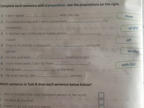 Complete each sentence with a preposition. Use the prepositions on the right.