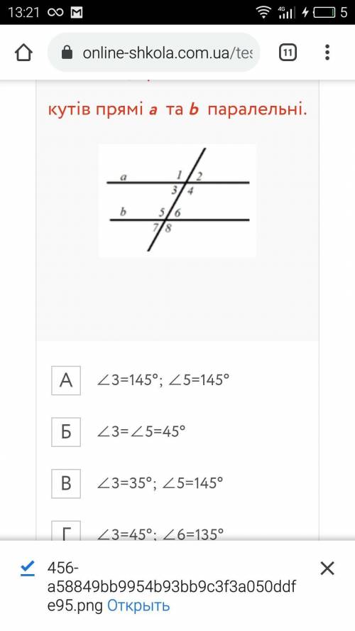 Кутів прямі a та b паралельні. ∠3=145°; ∠5=145° ∠3=∠5=45° ∠3=35°; ∠5=145° ∠3=45°; ∠6=135°