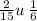 \frac{2}{15} u \: \frac{1}{6}