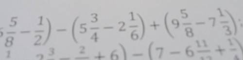 (6 5/8 - 1/2) - (5 3/4 - 2 1/6) + ( 9 5/8 - 7 1/3)​