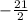 - \frac{21}{2}