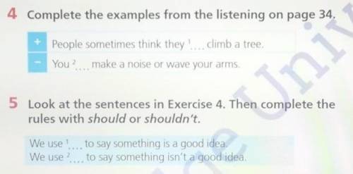 4 Complete the examples from the listening on page 34.​