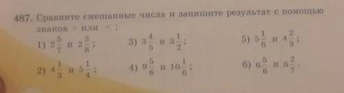 487. Сравните смешанные числа и запишите результат с Знаков или :5 34121) 2 и 2-33) 3и 35) 578526 3з