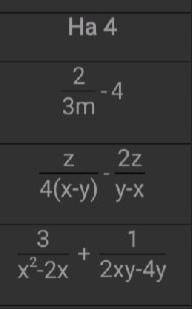 2/3m-4 z/4(x-9)-2z/y-x 3/x²-2x+1/2xy-4y /-дробная черта Умоляю