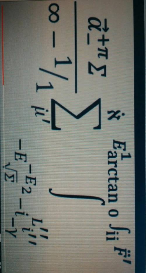 * Earctan olisiα+πΣ- 1/1>sL'Y -E2_i_y-EΣ-Y​