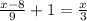 \frac{x - 8}{9} + 1 = \frac{x}{3}