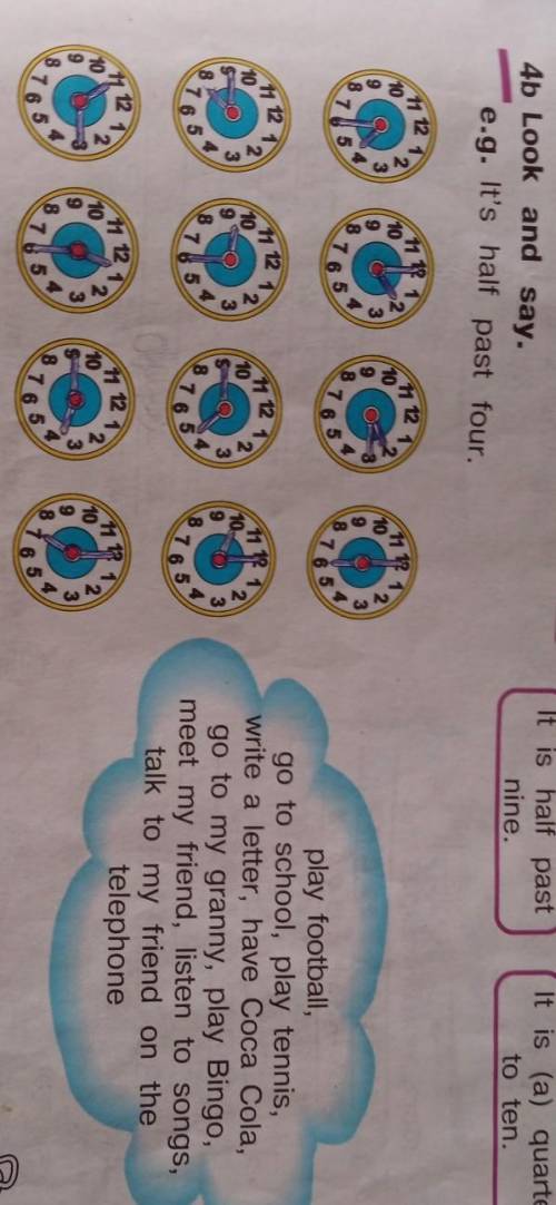 4b Look and say. e.g. It's half past four.It is half pastnine.It is (a) quarterto ten.109811 12 1102