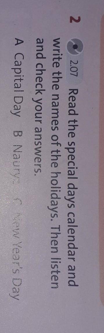 Read the special days calendar and write the names of the holidays. Then listenand check your answer