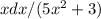 xdx/(5 {x}^{2} + 3)