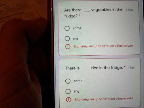 Нужно вставить some or any 1. Are there vegetables in the fridge? 2. There is rice in the fridge.