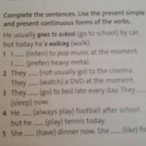 6 Complete the sentences. Use the present simple and present continuous forms of the verbs.He usuall