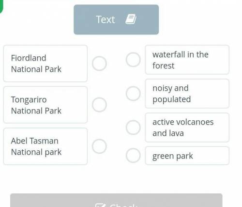 Match the information with the places. There is one extra option. TextFiordland National ParkTongari