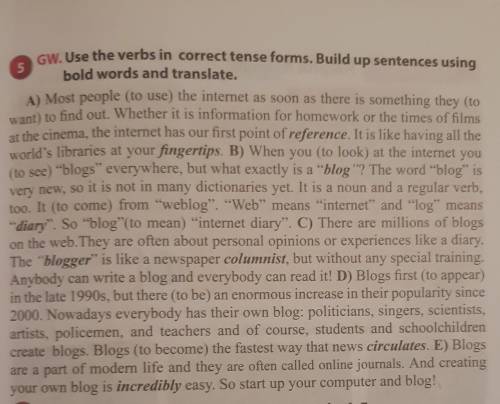 Use the verbs in correct tense forms.Build up sentences using bold words and translate.A) Most peopl