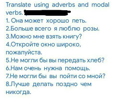 Ttanslate. using adverbs and modal verbs.​