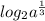 log_{2} a^{\frac{1}{3}}