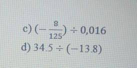 А) 3,2×(-1,7)b)(-14/25)×(-1,1)​