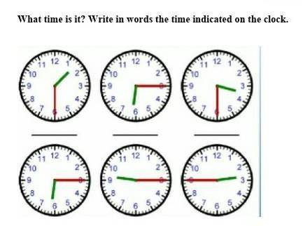 I. What time is it? Write in words the time indicated on the clock. I. What time is it? Write in wor