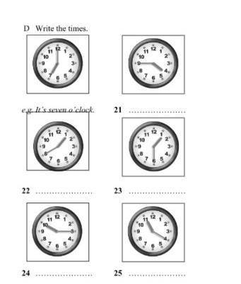 Write the times. e.g. It's seven o'clock. Дайте мне правильный ответ