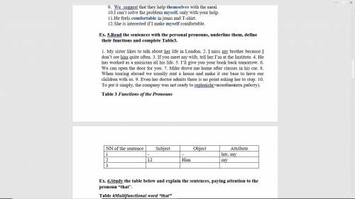 Ex 5 Read the sentences with the personal pronouns, underline them, define their functions and compl