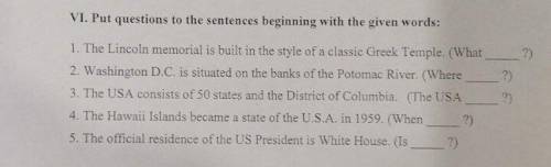 Put questions to the sentences beginning with the given words