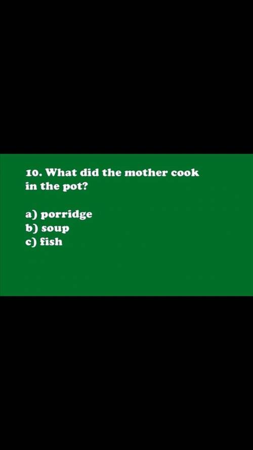 26 1. Who did little boy live with? a) Mother b) Father c) Parents 2. What did the little boy gather