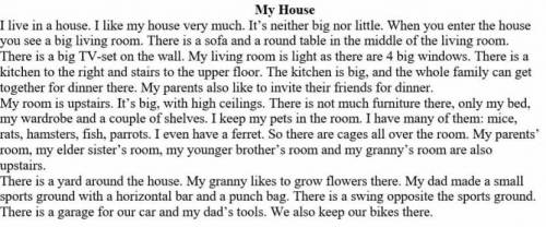 Read the text and choose the right variant 1 What about this text 1 about parents 2 about house 3 ab