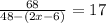 \frac{68}{48 - (2x - 6)} = 17