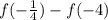 f( - \frac{1}{4} ) - f(-4)