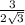 \frac{3}{2\sqrt{3}}