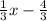 \frac{1}{3} x-\frac{4}{3}