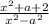 \frac{ {x}^{2} + a + 2}{ {x}^{2} - {a}^{2} }