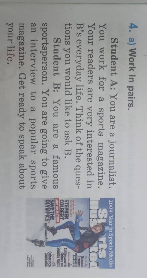 4. a) Work in pairs. 2009 Year in Sports MediaSirtsHITS tetDamonScrumsStudent A: You are a journalis