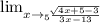 \lim_{x \to \0_5 \frac{\sqrt[]{4x+5-3} }{3x-13}