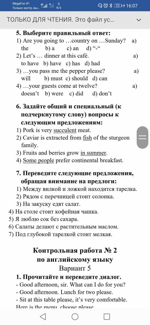 Мини-контрольная по англ, без разъяснений. Просто написать ответы.