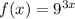 f(x)=9^{3x}