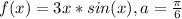 f(x)=3x*sin(x),a=\frac{\pi}{6}